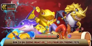 Bắn cá đại dương Manclub