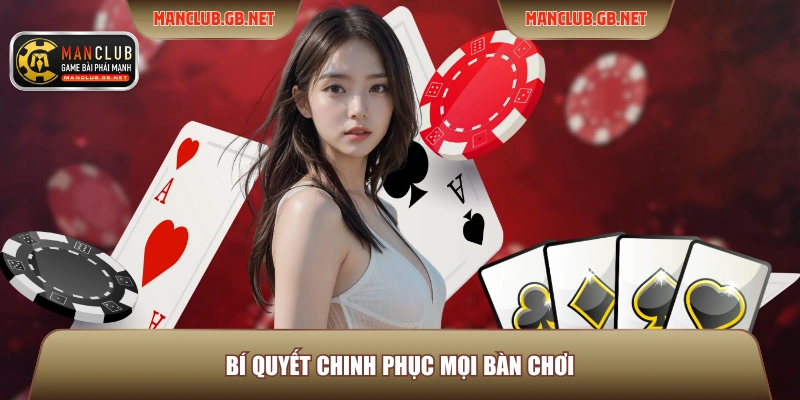 Bài Bridge Manclub - Trải Nghiệm Đấu Trí Đỉnh Cao Mỗi Ngày 4 Bí quyết chinh phục mọi bàn chơi