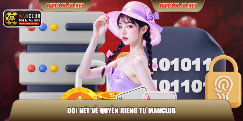 Quyền Riêng Tư 1 Đôi nét về Quyền riêng tư ManClub