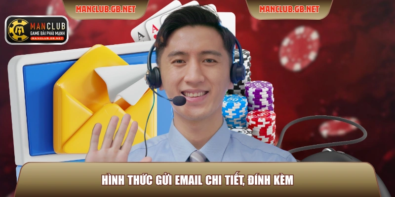 Liên Hệ ManClub 2 Hình thức gửi email chi tiết, đính kèm