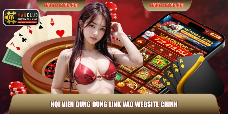 Tải App ManClub 2 Hội viên dùng đúng link vào website chính