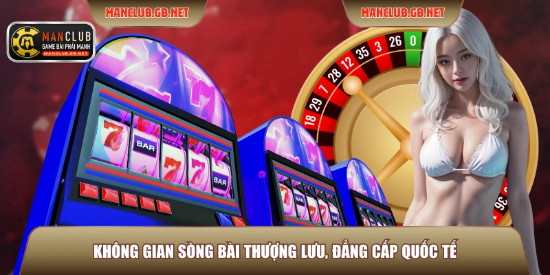 Sảnh Casino Trực Tiếp Manclub - Nơi Hội Tụ Các Cao Thủ Vip 2 Không gian sòng bài thượng lưu, đẳng cấp quốc tế