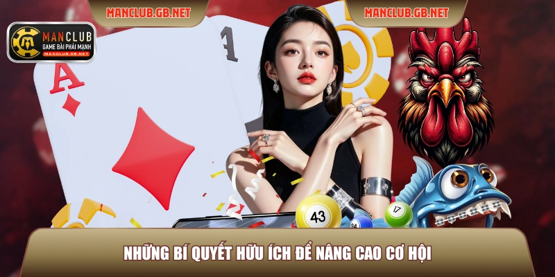 Những bí quyết hữu ích để nâng cao cơ hội