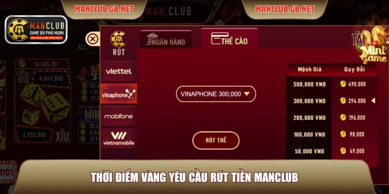 Rút Tiền ManClub 2 Thời điểm vàng yêu cầu rút tiền ManClub